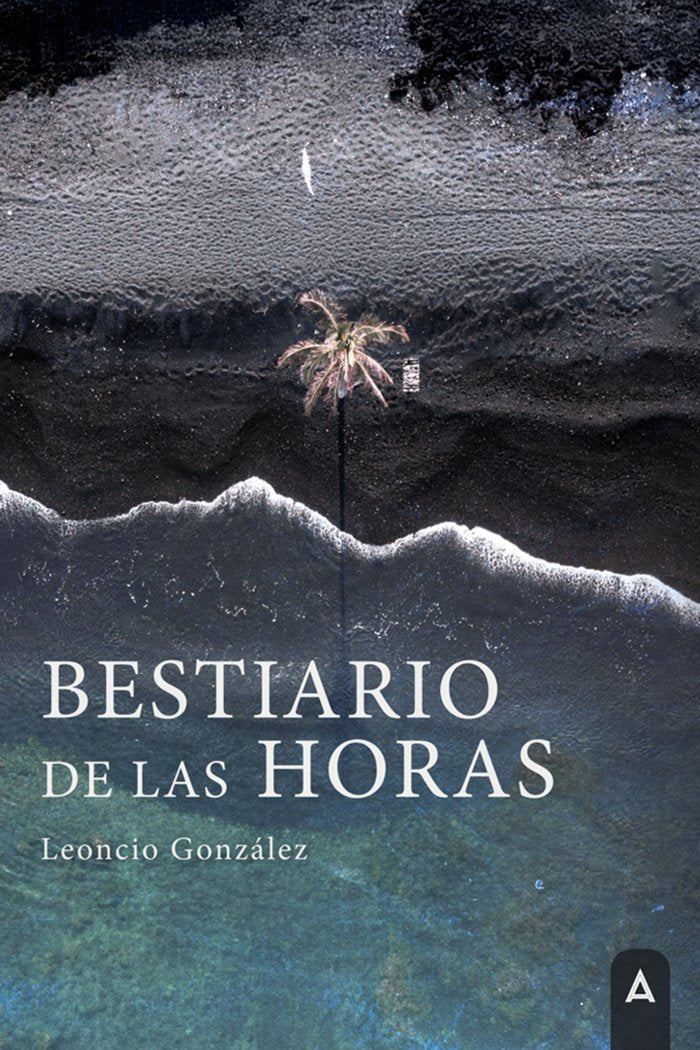 Bestiario de las horas, de , González, Leoncio | portada del libro