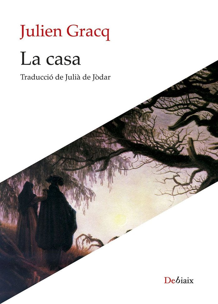 LA CASA, de GRACQ, JULIEN | portada del libro