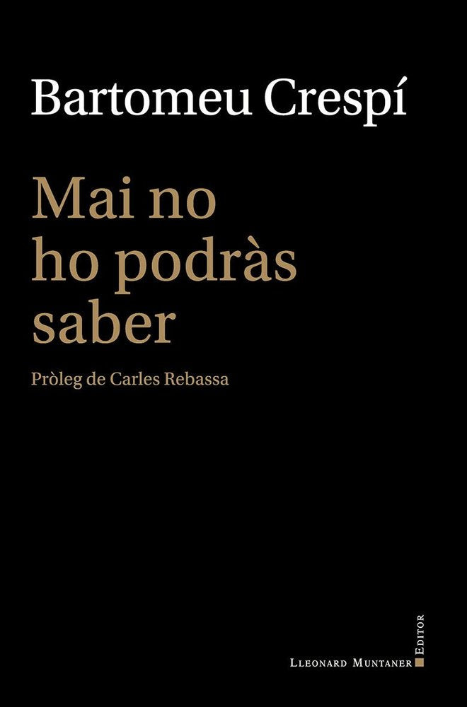 MAI NO HO PODRAS SABER, de CRESPI, BARTOMEU | portada del libro