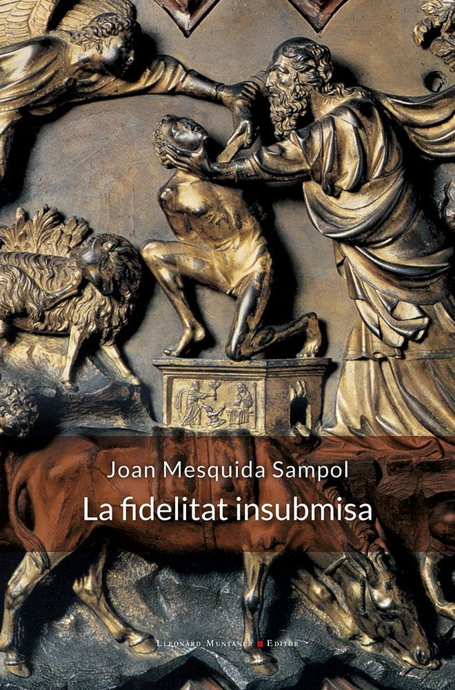 LA FIDELITAT INSUBMISA, de MESQUIDA SAMPOL, JOAN | portada del libro