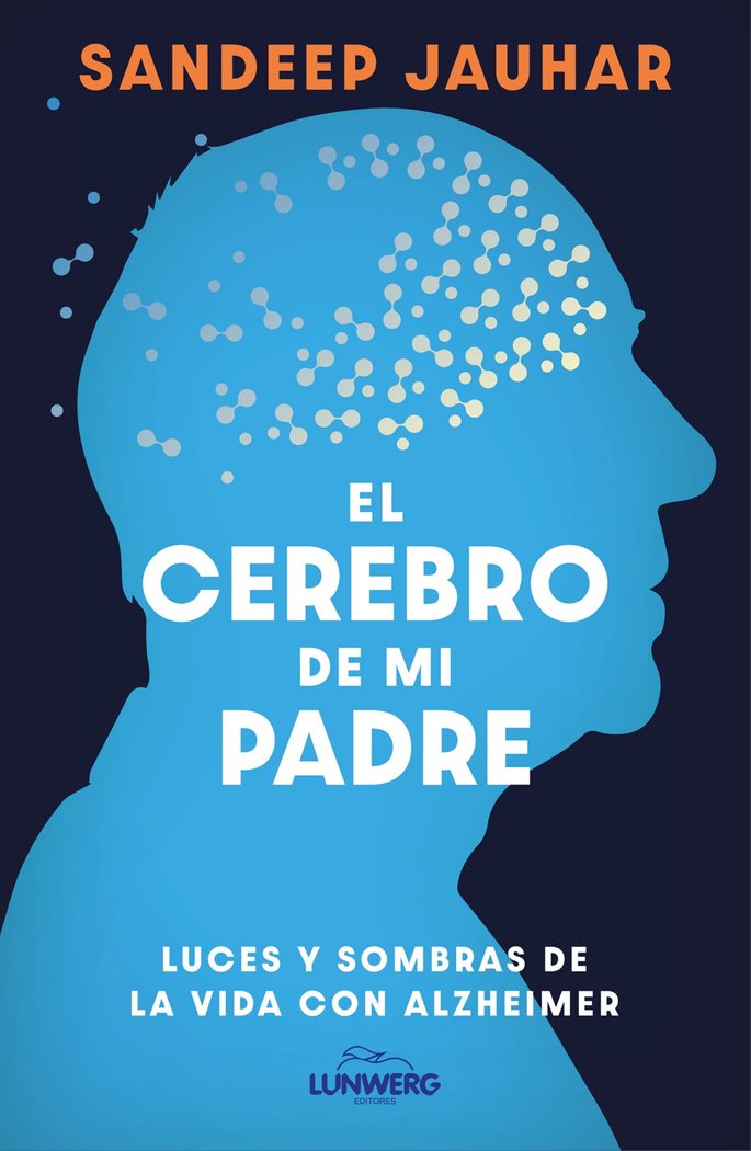 EL CEREBRO DE MI PADRE, de JAUHAR, SANDEEP | portada del libro