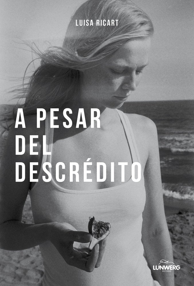 A PESAR DEL DESCREDITO, de LUISA RICART | portada del libro