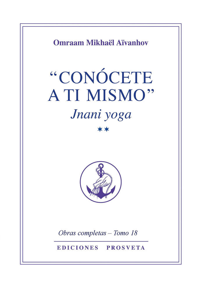 Conócete a ti mismo. Tomo II, de Aïvanhov, Omraam Mikhaël | portada del libro