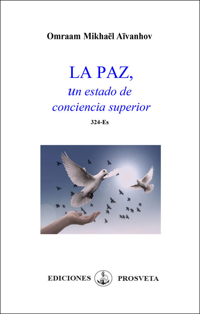 La paz, un estadio de la conciencia superior, de Aïvanhov, Omraam Mikhaël | portada del libro
