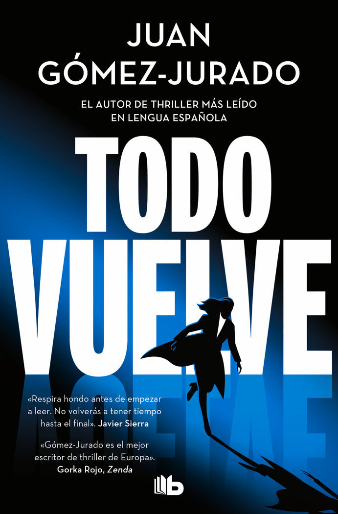 TODO VUELVE, de GOMEZ-JURADO, JUAN | portada del libro