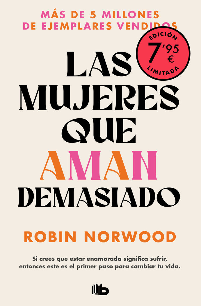 LAS MUJERES QUE AMAN DEMASIADO (CAMPAÑA EDICION LIMITADA), de NORWOOD | portada del libro