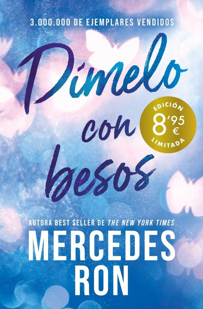 DIMELO CON BESOS (CAMPAÑA DE VERANO EDICION LIMITADA) (DIMELO 3), de RON, MERCEDES | portada del libro