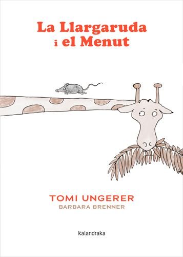 LA LLARGARUDA I EL MENUT, de UNGERER, TOMI | portada del libro