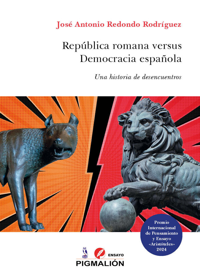 REPÚBLICA ROMANA VERSUS DEMOCRACIA ESPAÑOLA, de Redondo Rodríguez, José Antonio | portada del libro
