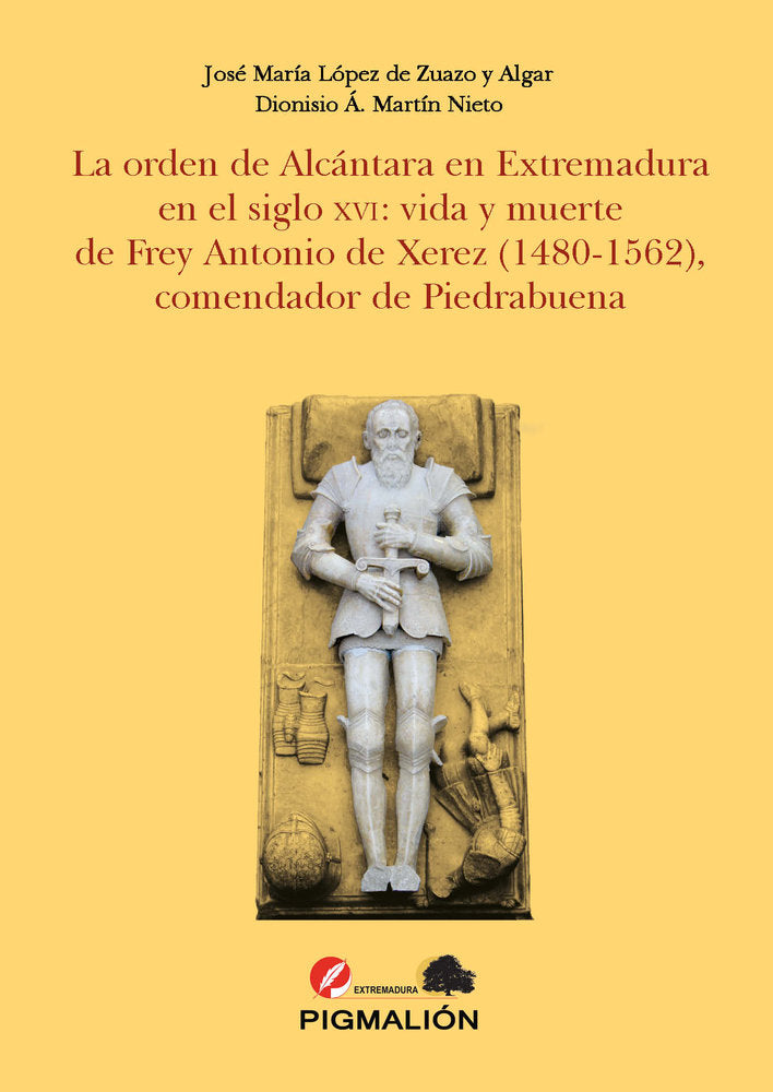 LA ORDEN DE ALCÁNTARA EN EXTREMADURA EN EL S. XVI, de López de Zuazo y Algar, José María | portada del libro