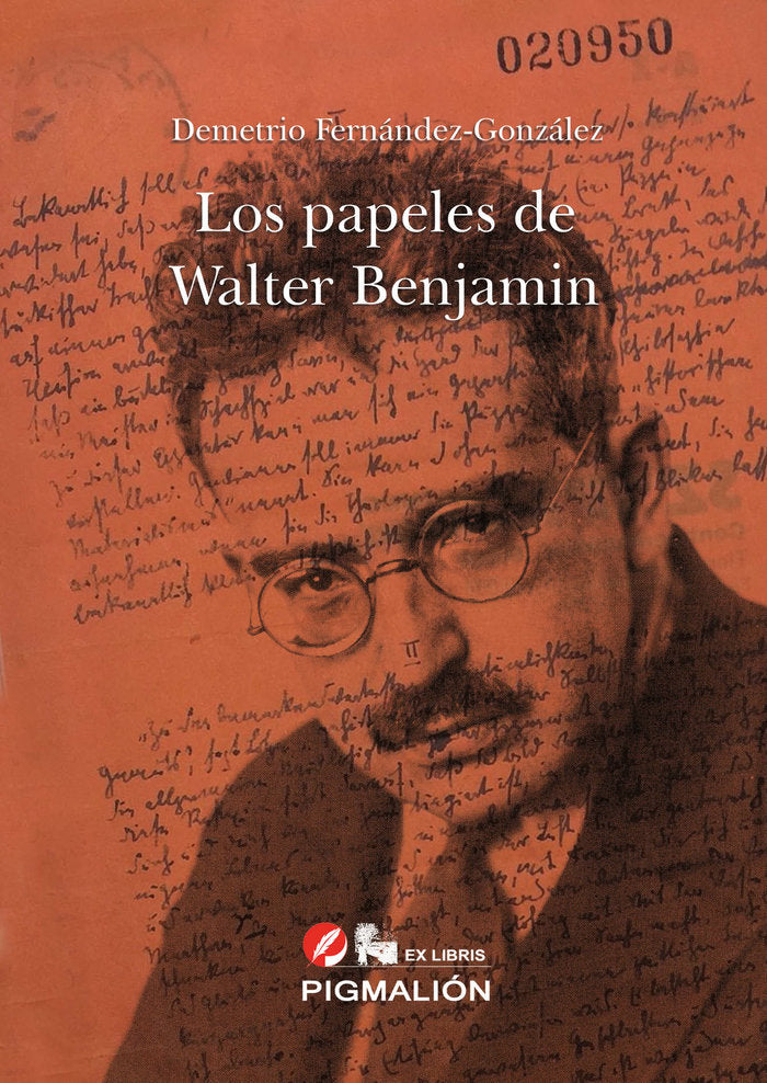 LOS PAPELES DE WALTER BENJAMIN, de Fernández-González, Demetrio | portada del libro