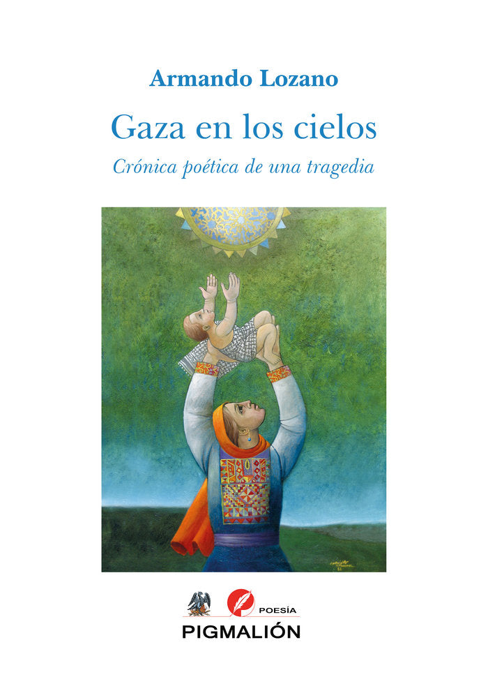 GAZA EN LOS CIELOS, de Lozano Hernández, Armando | portada del libro