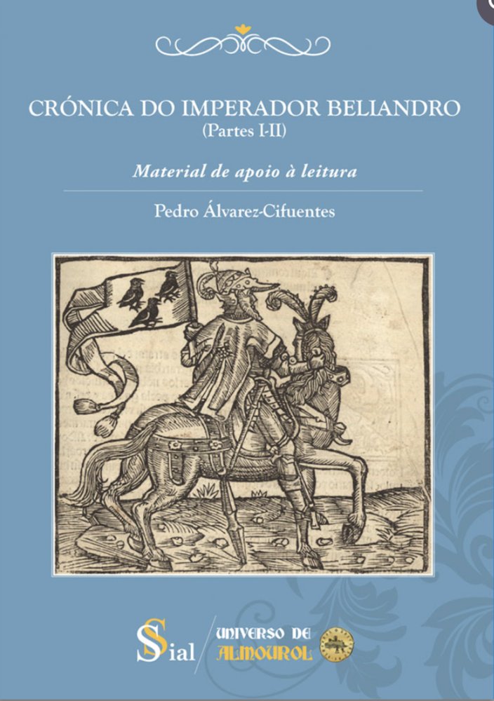 CRÓNICA DO IMPERADOR BELIANDRO PARTES I-II, de Álvarez-Cifuentes, Pedro | portada del libro