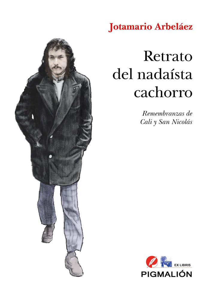 RETRATO DEL NADAÍSTA CACHORRO, de Arbeláez, Jotamario | portada del libro