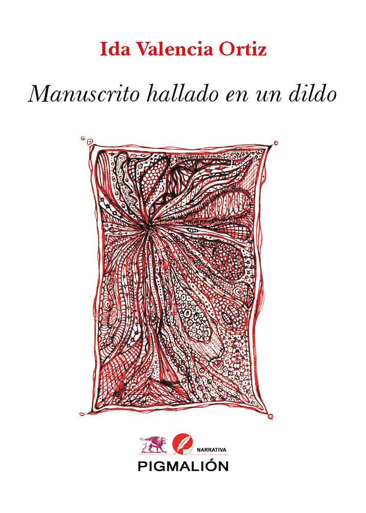 MANUSCRITO HALLADO EN UN DILDO, de Valencia Ortiz, Ida | portada del libro