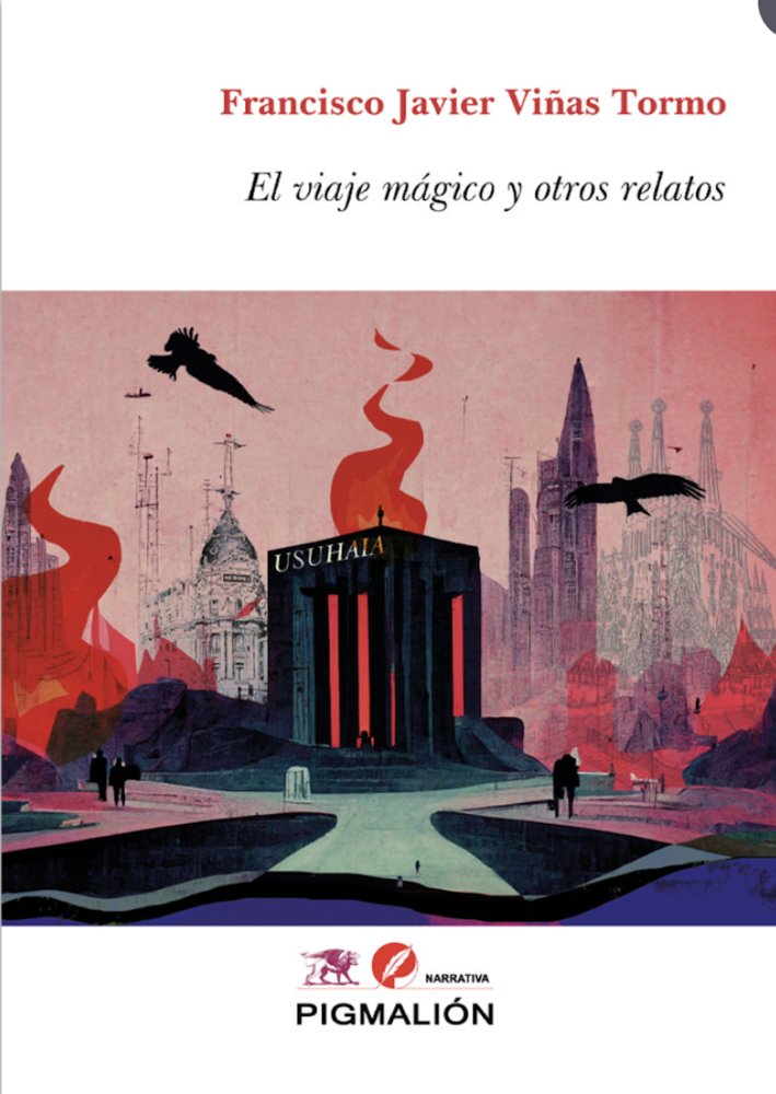 EL VIAJE MÁGICO Y OTROS RELATOS, de Viñas Tormo, Francisco Javier | portada del libro