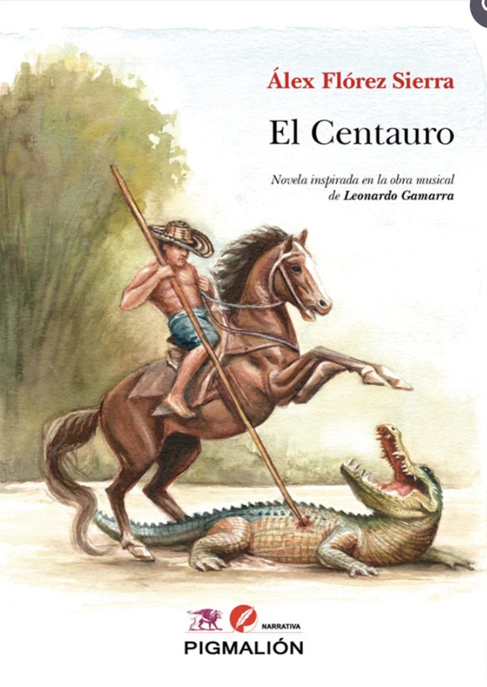 EL CENTAURO, de Flórez Sierra, Álex | portada del libro