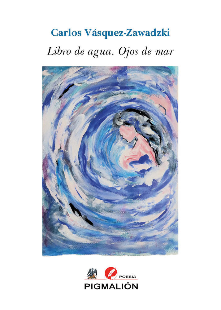 LIBRO DE AGUA. OJOS DE MAR, de Vásquez-Zawadzki, Carlos | portada del libro