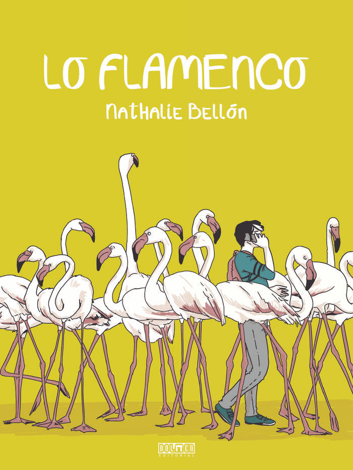 LO FLAMENCO, de BELLON, NATHALIE | portada del libro