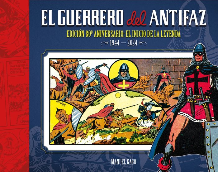 EL GUERRERO DEL ANTIFAZ EDICION 80º ANIVERSARIO, de GAGO, MANUEL | portada del libro