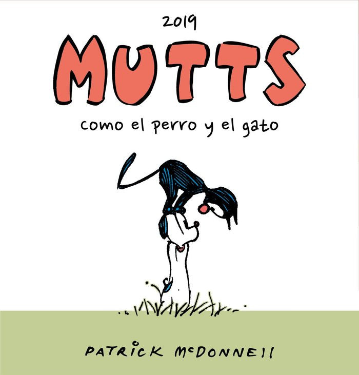MUTTS 2019 - COMO EL PERRO Y EL GATO, de MCDONNELL, PATRICK | portada del libro