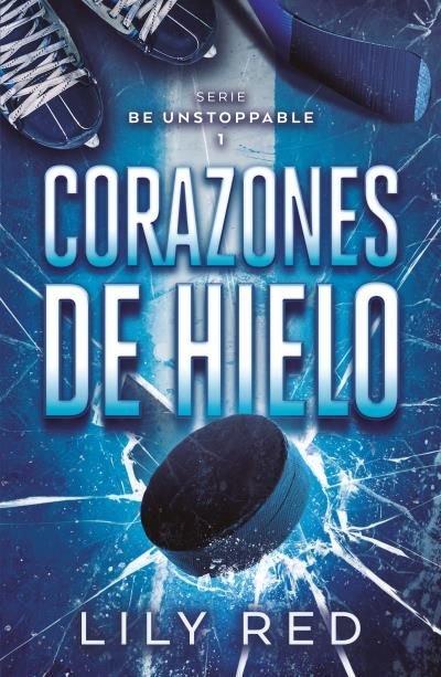 CORAZONES DE HIELO, de RED, LILY | portada del libro