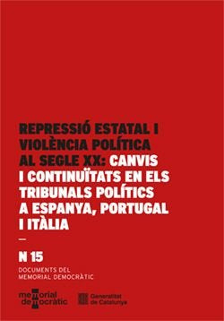 REPRESSIO ESTATAL I VIOLENCIA POLITICA AL SEGLE XX: CANVIS I CONTINUITATS EN ELS, de TEBAR HURTADO, JAVIER | portada del libr
