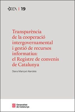 TRANSPARENCIA DE LA COOPERACIO INTERGOVERNAMENTAL I GESTIO DE RECURSOS INFORMATI, de MAMPEL ALANDETE, DIANA | portada del lib