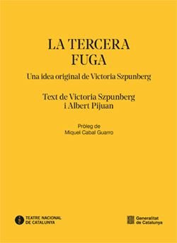 TERCERA FUGA/LA, de SZPUNBERG, VICTORIA | portada del libro