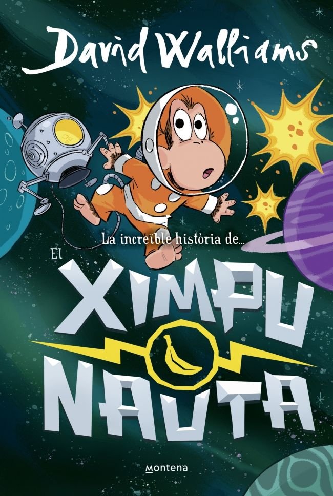 La increíble historia de... - El Ximpunauta, de WALLIAMS, DAVID | portada del libro