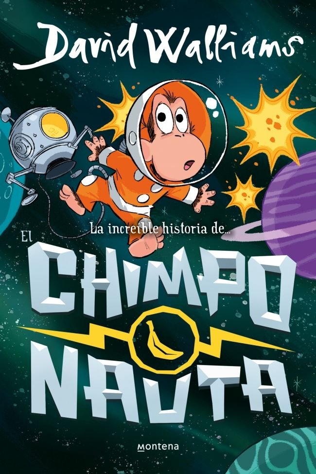 LA INCREIBLE HISTORIA DE... - EL CHIMPONAUTA, de WALLIAMS, DAVID | portada del libro