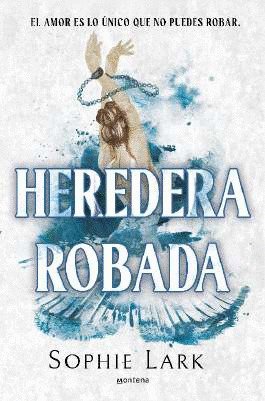 HEREDERA ROBADA (HERENCIA BRUTAL 2), de LARK, SOPHIE | portada del libro