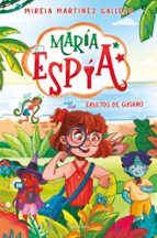 Eructos de gusano (María Espía  2), de Mireia Martínez Gallego | portada del libro