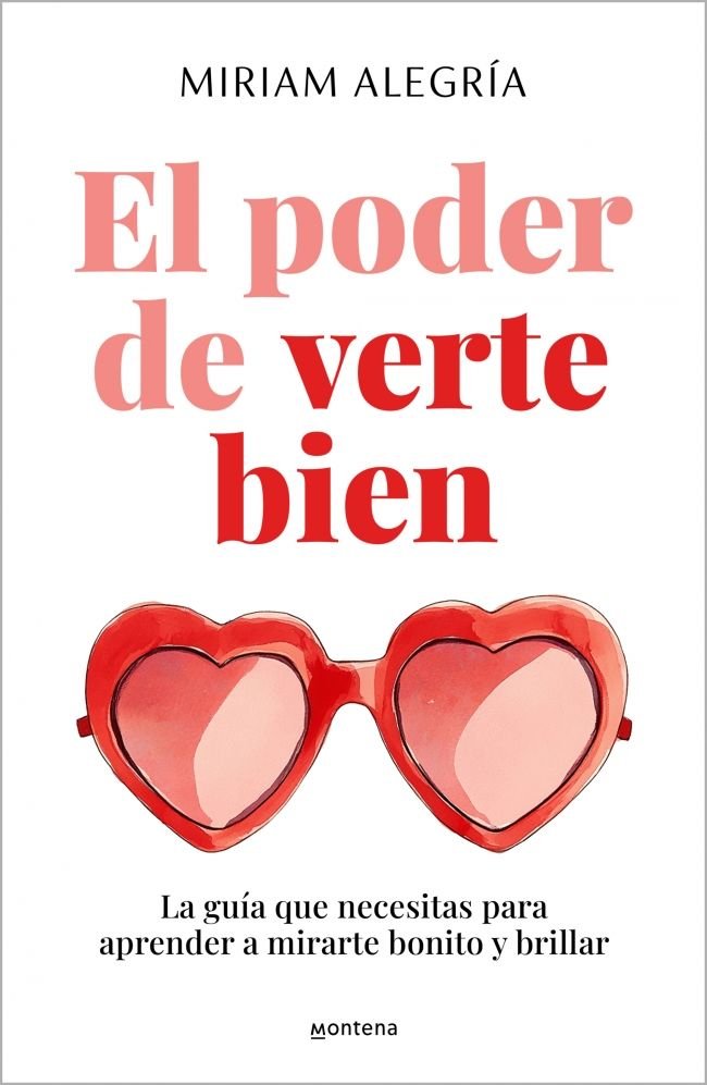 EL PODER DE VERTE BIEN, de ALEGRIA, MIRIAM | portada del libro