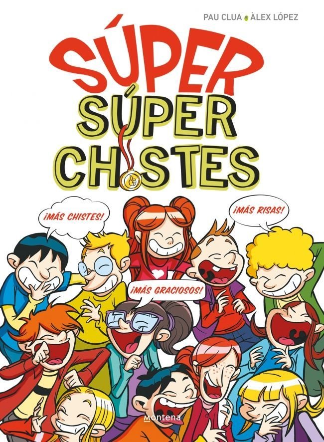 SUPER CHISTES - SUPER SUPER CHISTES, de CLUA, PAU | portada del libro