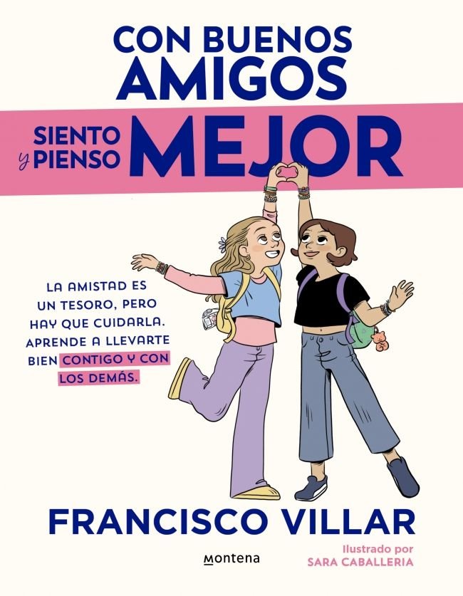 CON BUENOS AMIGOS SIENTO Y PIENSO MEJOR, de VILLAR, FRANCISCO | portada del libro
