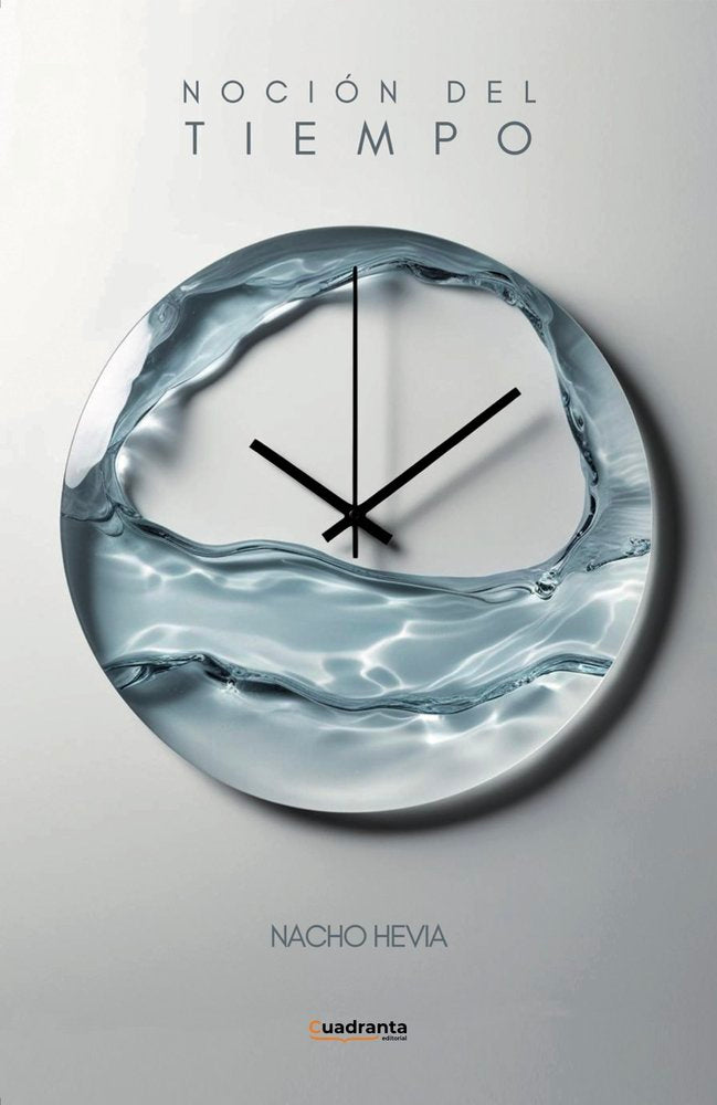 Noción del tiempo, de , Hevia, Nacho | portada del libro