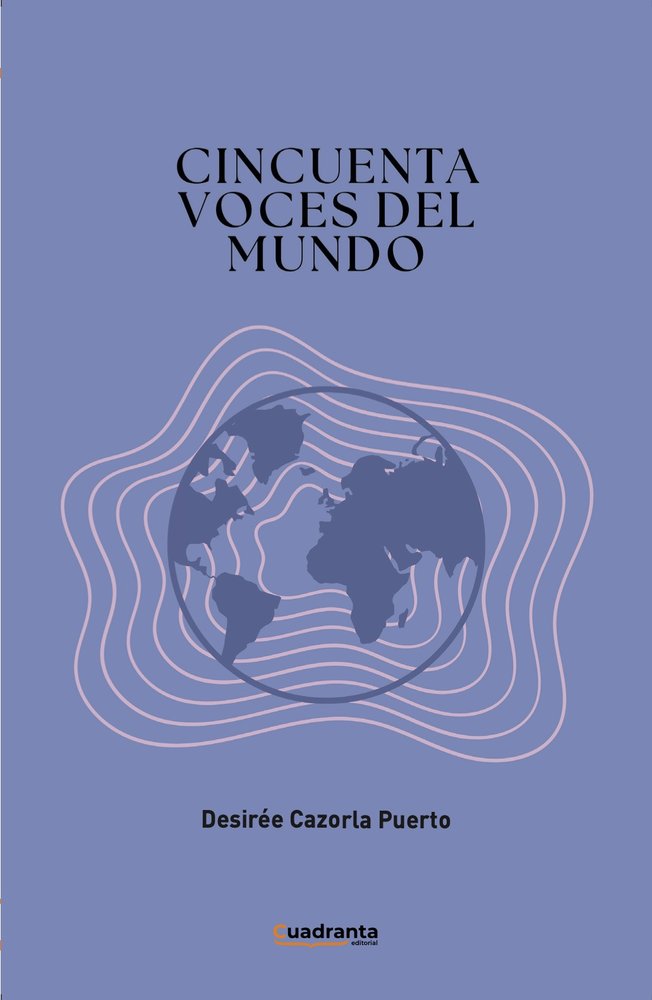 Cincuenta voces del mundo, de , Cazorla Puerto, Desirée | portada del libro