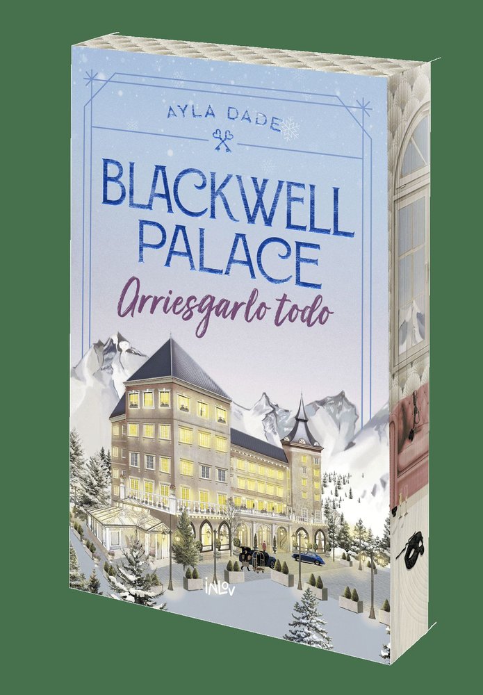 BLACKWELL PALACE: ARRIESGARLO TODO, de DALE, AYLA | portada del libro