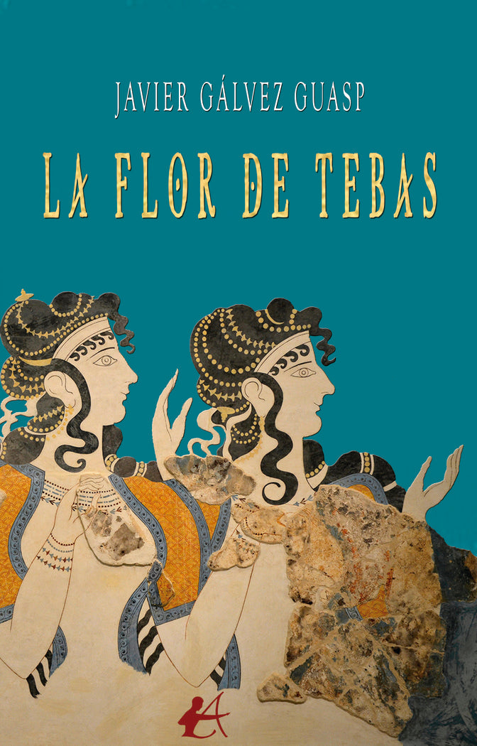La flor de Tebas, de Gálvez Guasp, Javier | portada del libro