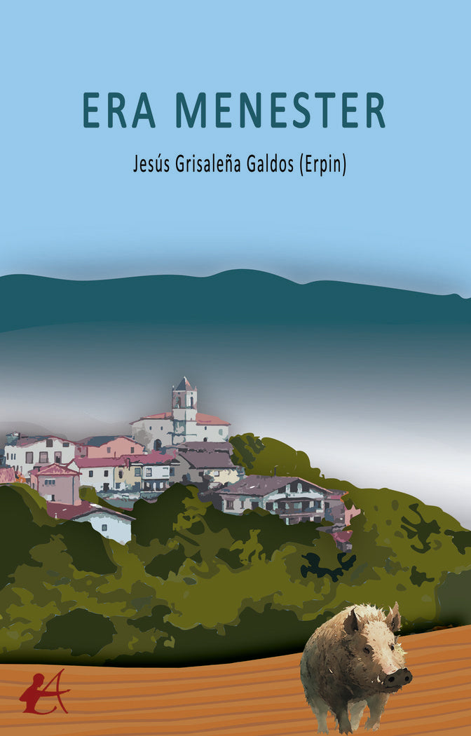 Era menester, de Grisaleña Galdos (Erpin), Jesús | portada del libro