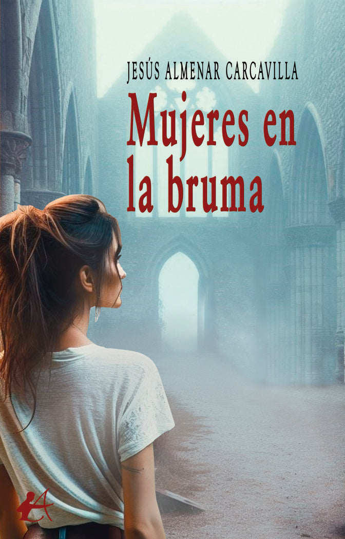 Mujeres en la bruma, de Almenar, Jesús | portada del libro