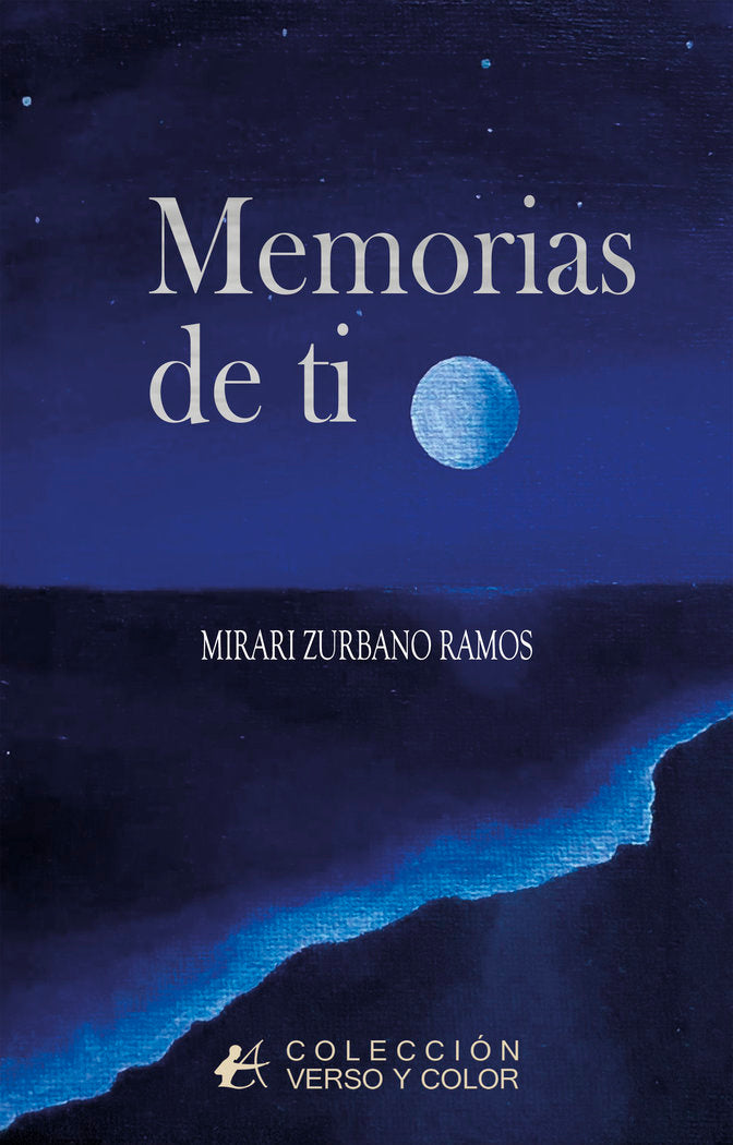 Memorias de ti, de Zurbano Ramos, Mirari | portada del libro