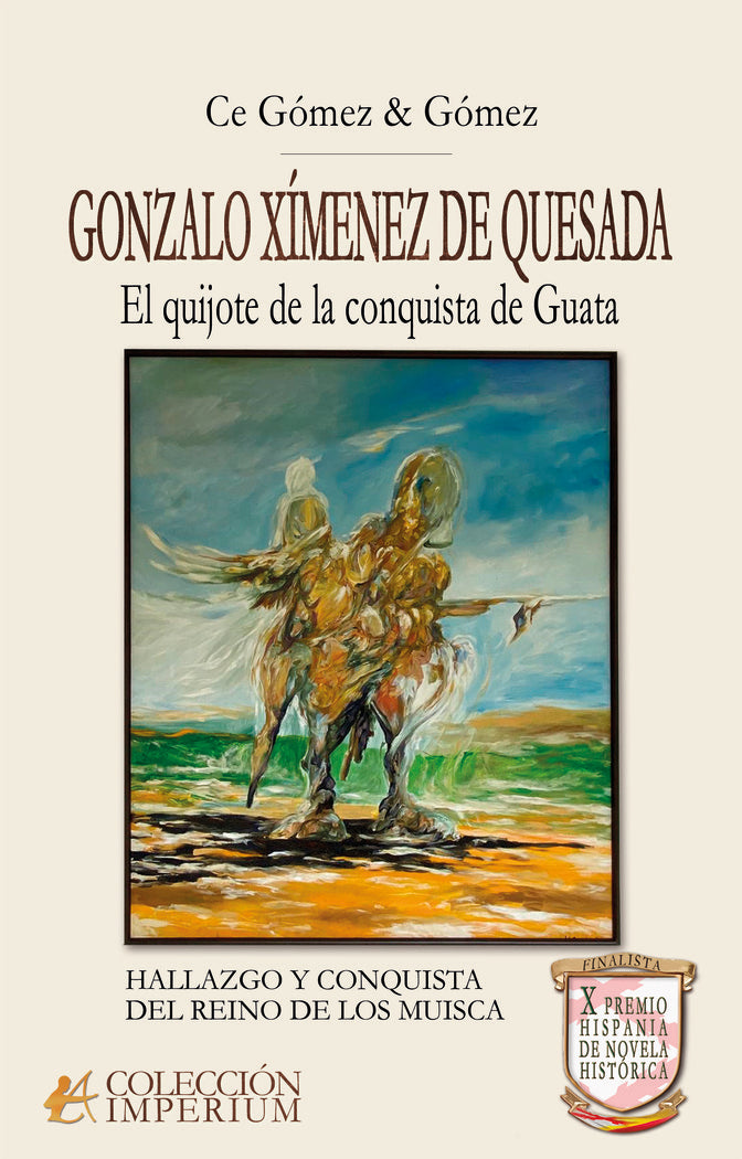 Gonzalo Ximénez de Quesada, de Gómez & Gómez, Ce | portada del libro