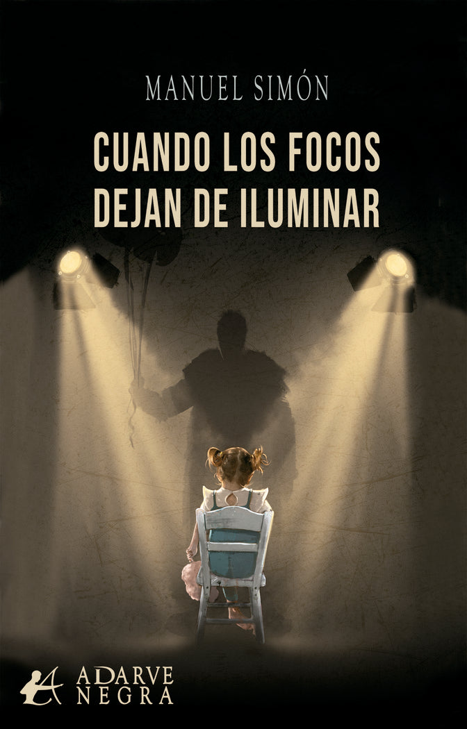 Cuando los focos dejan de iluminar, de Simón, Manuel | portada del libro