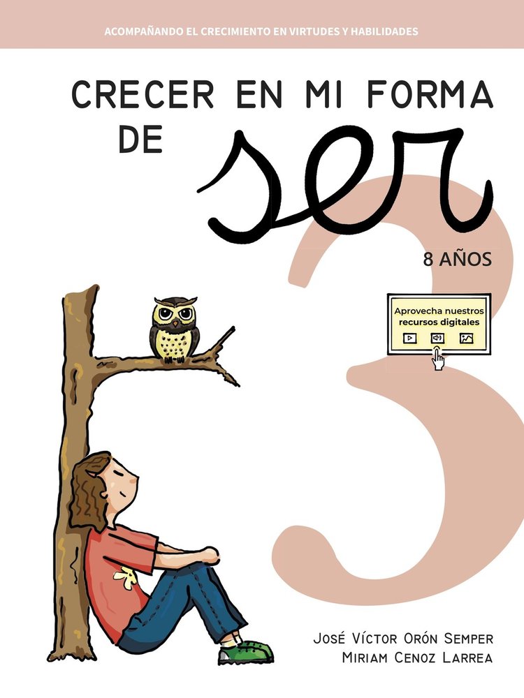 ACOMPAÑANDO EL CRECIMIENTO EN VIRTUDES Y HABILIDADES, de JOSE VICTOR ORON SEMPER | portada del libro