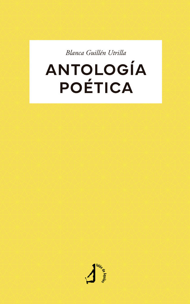 Antología poética, de , Guillén, Blanca | portada del libro