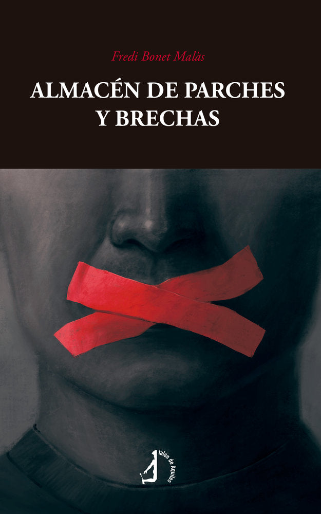 Almacén de parches y brechas, de , Bonet Malàs, Fredi | portada del libro