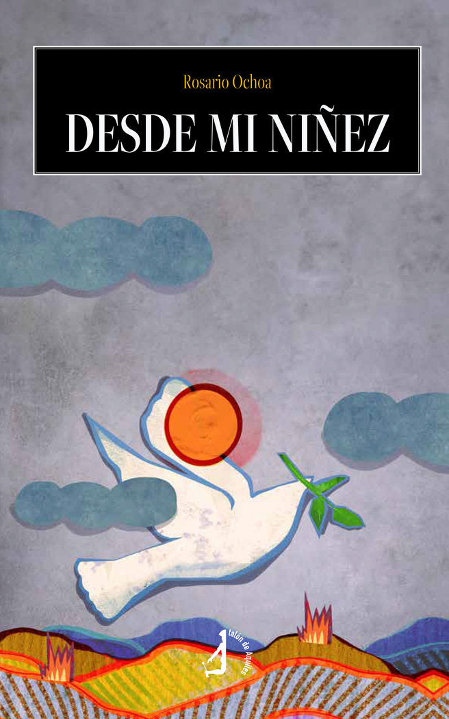 Desde mi niñez, de , Ochoa Pingarrón, Rosario | portada del libro