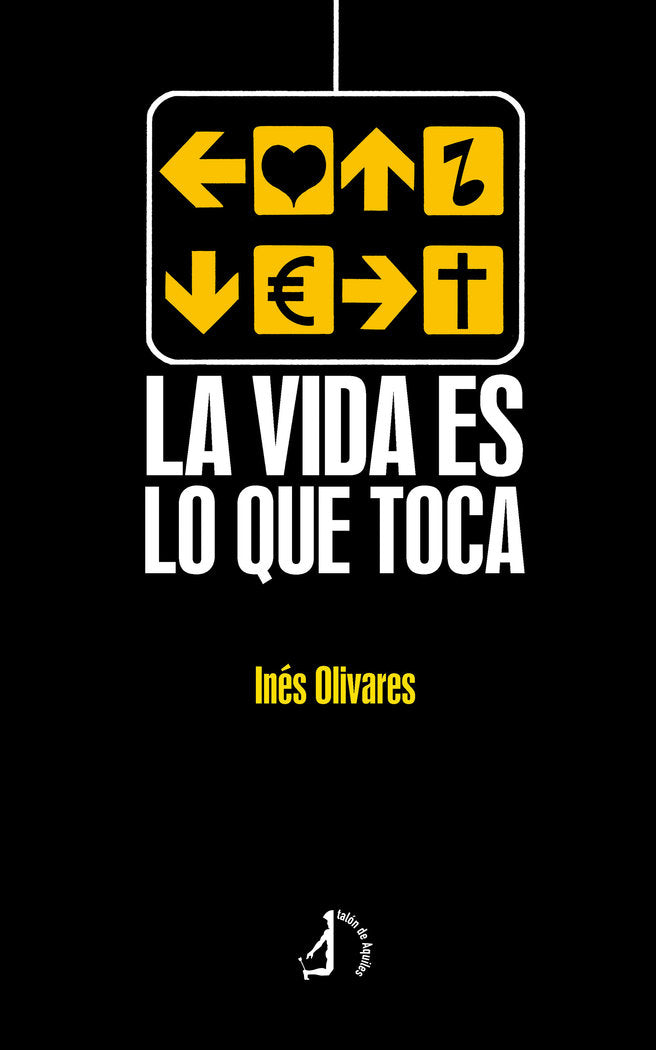 La vida es lo que toca, de , Olivares Conde, Inés | portada del libro